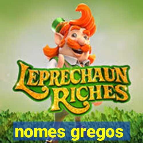 nomes gregos